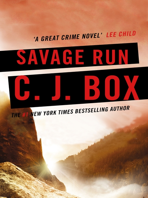 Title details for Savage Run by C. J. Box - Wait list